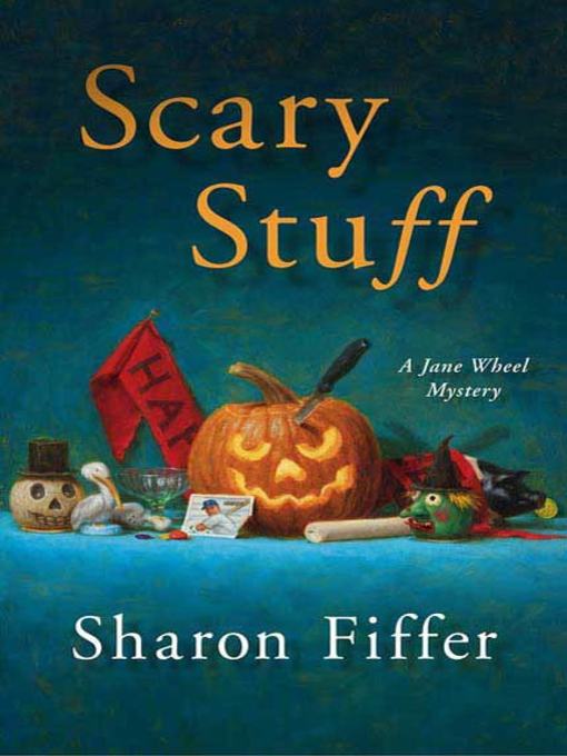 Title details for Scary Stuff by Sharon Fiffer - Available
